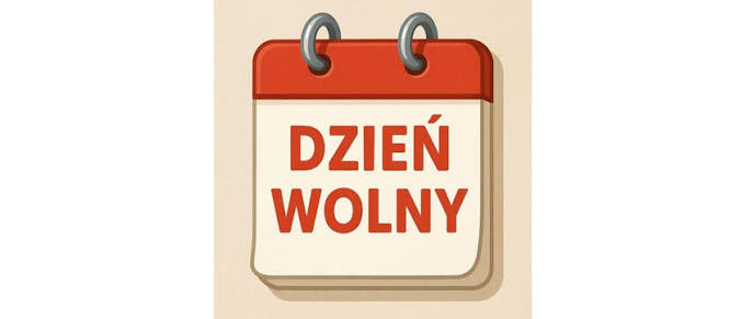 Więcej o: 24 SIERPNIA DZIEŃ WOLNY